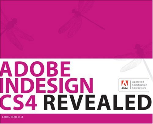 Adobe Indesign CS4 Revealed   2010 9781435441859 Front Cover