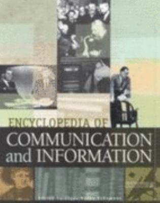 Encyclopedia of Communication and Information   2002 9780028653860 Front Cover