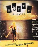 Empty Places : A Performance N/A 9780060965860 Front Cover