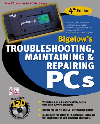 Troubleshooting, Maintaining, and Repairing PCs  4th 2000 9780072126860 Front Cover