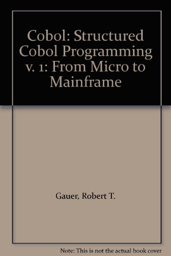COBOL From Micro to Mainframe 2nd 1994 9780131386860 Front Cover