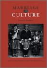 Marriage in Culture Practice and Meaning Across Diverse Societies  2002 9780155063860 Front Cover