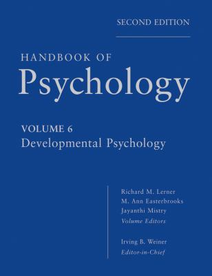 Handbook of Psychology, Developmental Psychology  2nd 2013 9780470768860 Front Cover