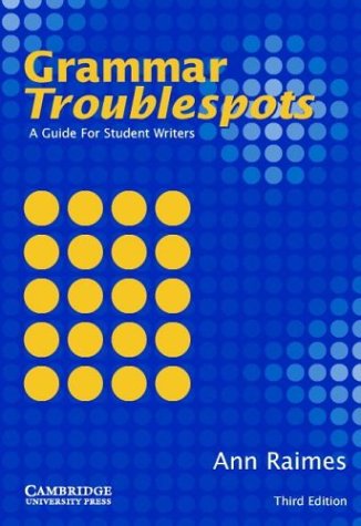 Grammar Troublespots A Guide for Student Writers 3rd 2004 (Revised) 9780521532860 Front Cover