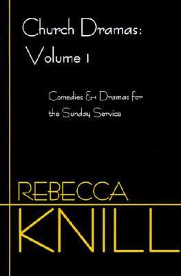 Church Dramas Comedies and Dramas for the Sunday Service  2001 9780595199860 Front Cover