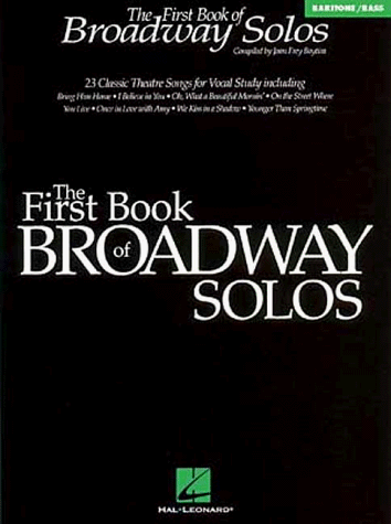 First Book of Broadway Solos Baritone/Bass Edition N/A 9780793582860 Front Cover