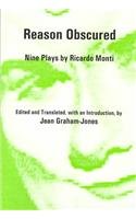 Reason Obscured Nine Plays by Ricardo Monti  2004 9780838755860 Front Cover