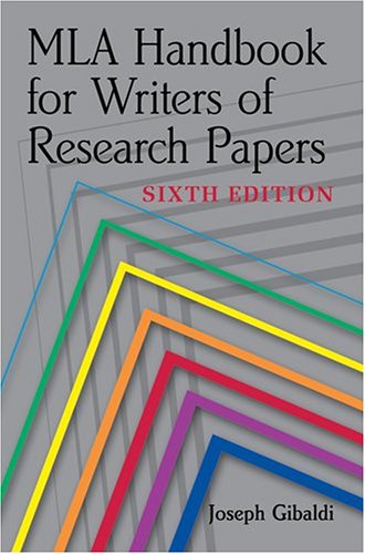 MLA Handbook for Writers of Research Papers, 6th Ed 6th 2003 9780873529860 Front Cover