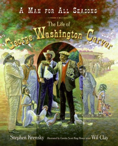 Man for All Seasons The Life of George Washington Carver  2004 9780060278861 Front Cover