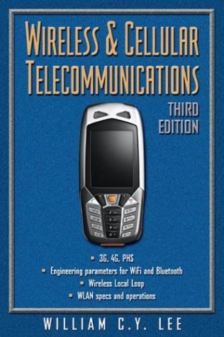 Wireless and Cellular Communications  3rd 2006 (Revised) 9780071436861 Front Cover