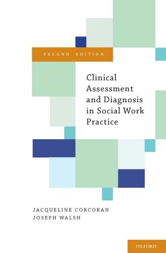 Clinical Assessment and Diagnosis in Social Work Practice  2nd 2010 9780195398861 Front Cover