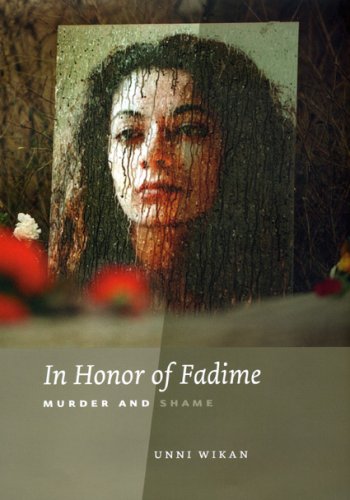 In Honor of Fadime Murder and Shame  2008 9780226896861 Front Cover