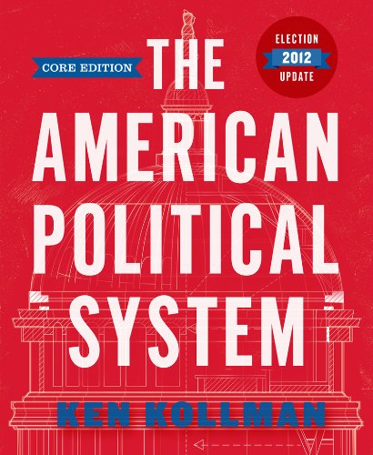 The American Political System:   2012 9780393921861 Front Cover