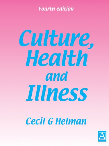 Culture, Health and Illness  4th 2000 9780750647861 Front Cover