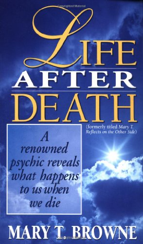 Life after Death A Renowned Psychic Reveals What Happens to Us When We Die  1994 9780804113861 Front Cover