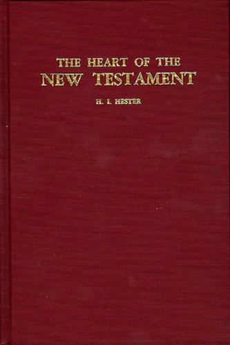Heart of the New Testament  Reprint  9780805413861 Front Cover
