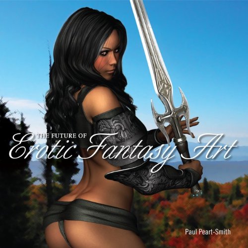 Future of Erotic Fantasy Art  N/A 9780062082862 Front Cover
