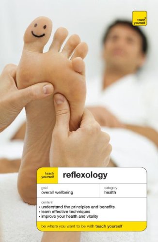 Teach Yourself - Reflexology  3rd 2008 (Revised) 9780071484862 Front Cover