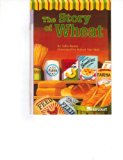 Story of Wheat Advanced Level 3rd 9780153232862 Front Cover