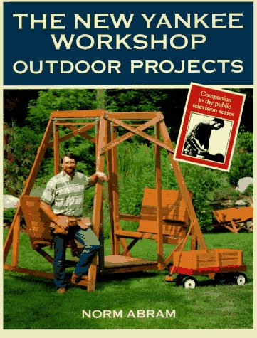 New Yankee Workshop Outdoor Projects  1994 9780316004862 Front Cover