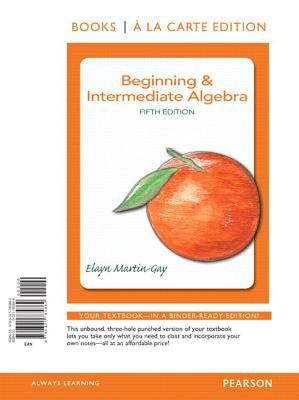 Beginning and Intermediate Algebra  5th 2013 9780321785862 Front Cover