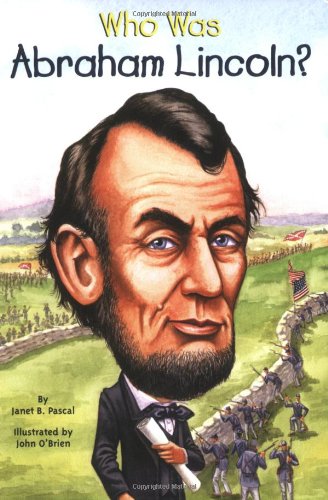Who Was Abraham Lincoln?   2008 9780448448862 Front Cover