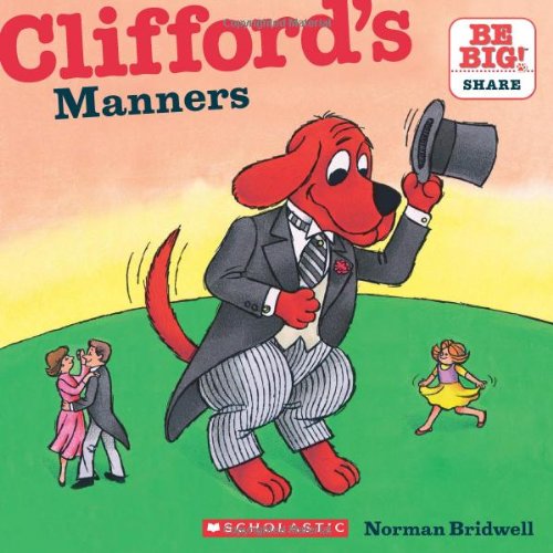 Clifford's Manners (Classic Storybook)   2011 9780545215862 Front Cover
