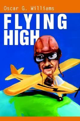 Flying High  N/A 9780595265862 Front Cover
