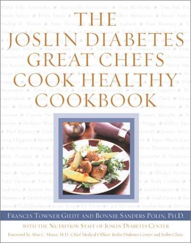 Joslin Diabetes Great Chefs Cook Healthy Cookbook   2002 9780743215862 Front Cover