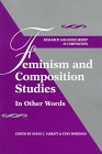 Feminism and Composition Studies In Other Words  1998 9780873525862 Front Cover