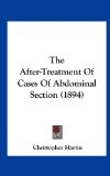 after-Treatment of Cases of Abdominal Section  N/A 9781161797862 Front Cover