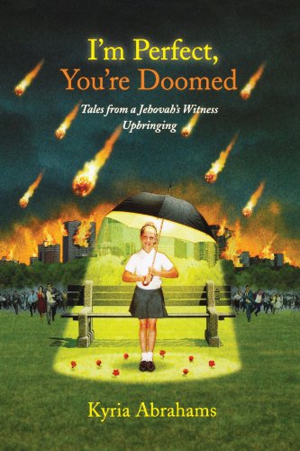 I'm Perfect, You're Doomed Tales from a Jehovah's Witness Upbringing  2009 9781416556862 Front Cover