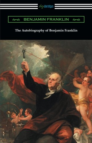     AUTOBIOGRAPHY OF BENJAMIN FRANKLIN  N/A 9781420953862 Front Cover