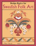 Design Basics for Swedish Folk Art  N/A 9781453876862 Front Cover