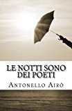 Notti Sono Dei Poeti  N/A 9781492712862 Front Cover