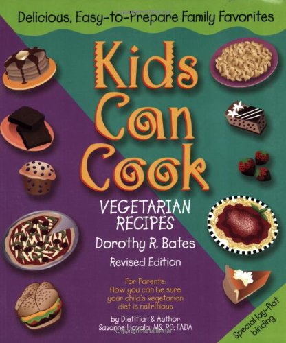 Kids Can Cook Vegetarian Recipes 7th 2000 (Reprint) 9781570670862 Front Cover