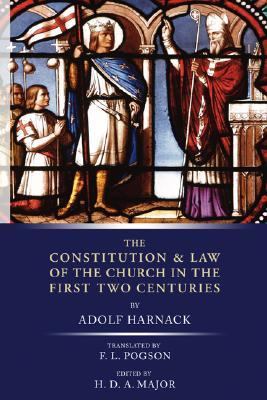 Constitution and Law of the Church in the First Two Centuries  N/A 9781592447862 Front Cover