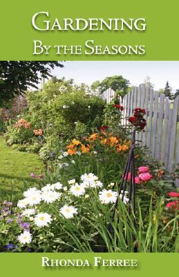 Gardening by the Seasons N/A 9781595941862 Front Cover