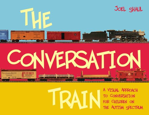 Conversation Train A Visual Approach to Conversation for Children on the Autism Spectrum  2014 9781849059862 Front Cover