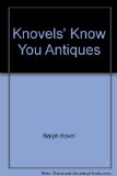Kovels' Know Your Antiques N/A 9780051757863 Front Cover