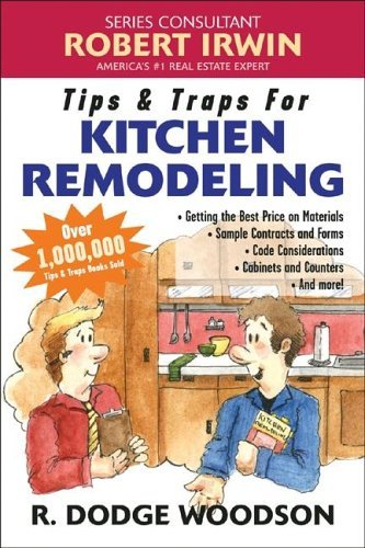 Tips and Traps for Remodeling Your Kitchen   2005 9780071445863 Front Cover