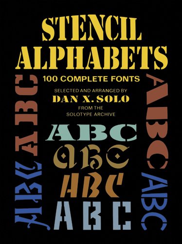 Stencil Alphabets 100 Complete Fonts  1988 9780486256863 Front Cover
