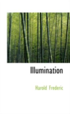 Illumination:   2008 9780559644863 Front Cover
