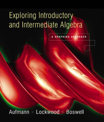 Exploring Elementary and Intermediate Algebra A Graphing Approach  2004 9780618156863 Front Cover