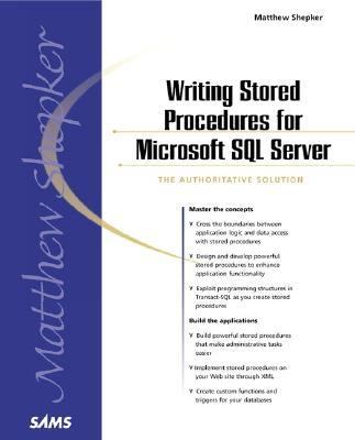 Writing Stored Procedures with Microsoft SQL Server   2000 9780672318863 Front Cover