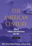 American Century A History of the United States since 1941: Volume 2 7th 2013 (Revised) 9780765634863 Front Cover