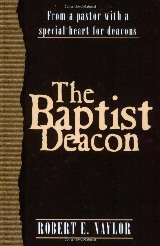 Baptist Deacon  N/A 9780805419863 Front Cover