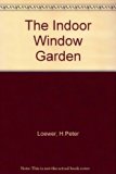 Indoor Window Garden  N/A 9780809242863 Front Cover