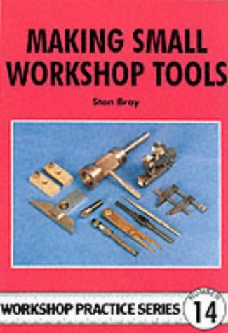 Making Small Workshop Tools  1987 9780852428863 Front Cover