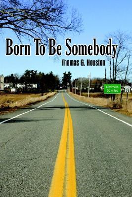 Born to Be Somebody  N/A 9781420873863 Front Cover